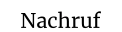 Nachruf
