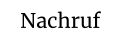 Nachruf
