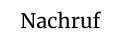 Nachruf