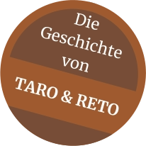 TARO & RETO Die Geschichte von