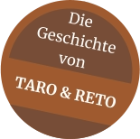 TARO & RETO Die Geschichte von
