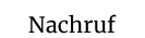 Nachruf
