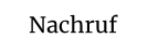 Nachruf